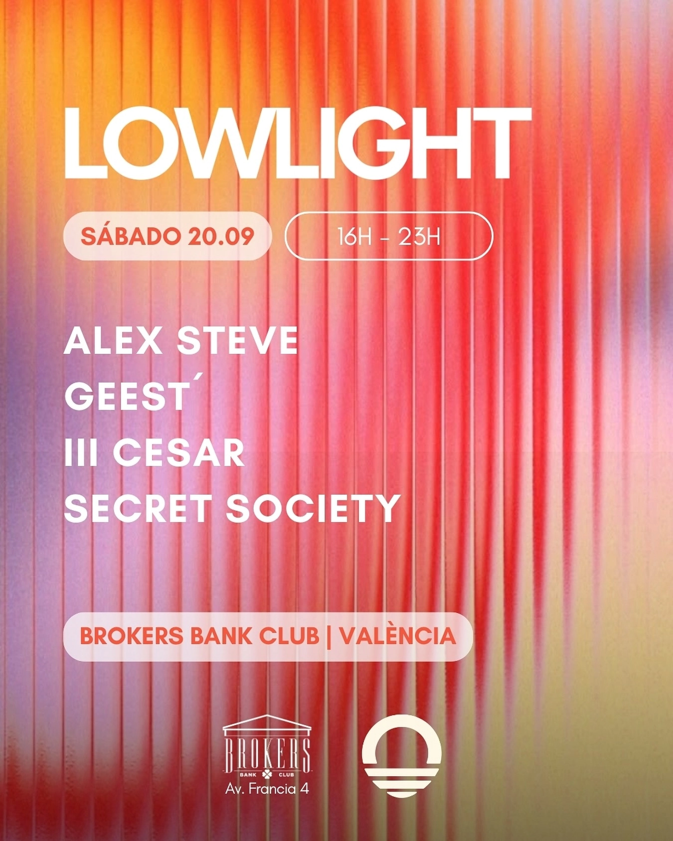 Cartel de LOWLIGHT @Brokers I